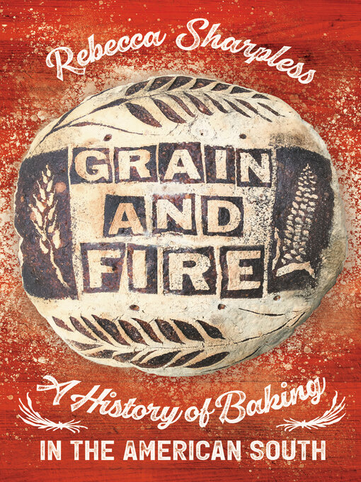 Title details for Grain and Fire by Rebecca Sharpless - Available